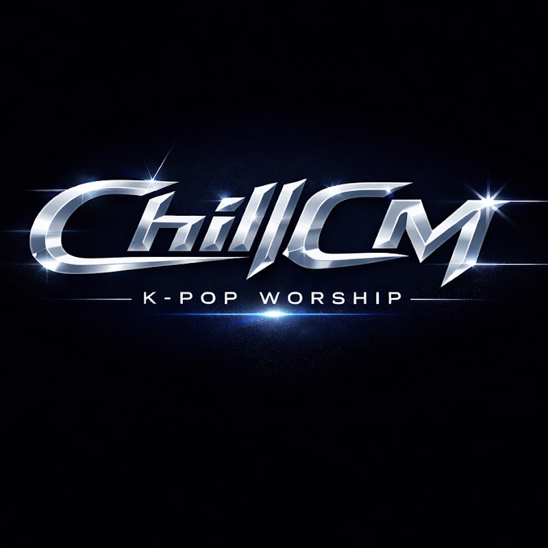 ChillCM K-POP Worship
