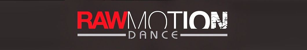 Raw Motion Dance ইউটিউব চ্যানেল অ্যাভাটার