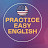 Practice Easy English 