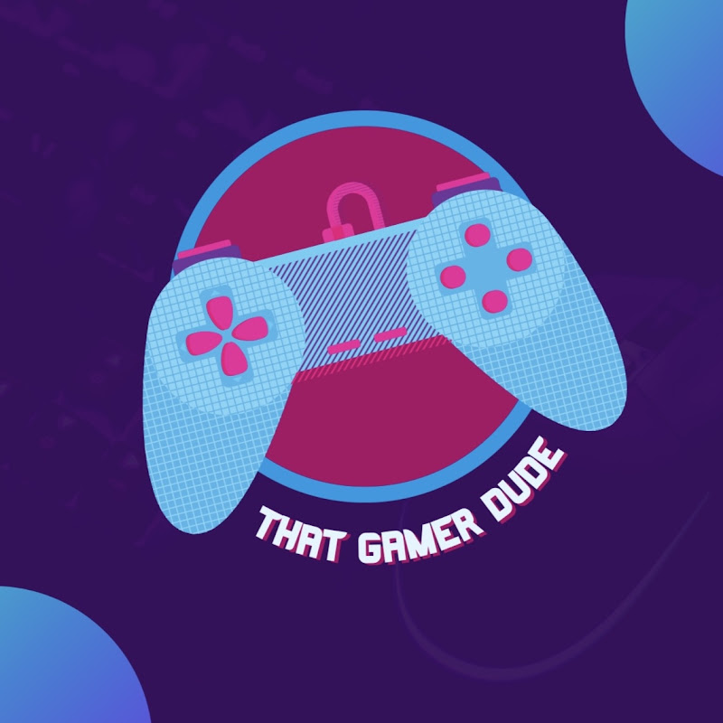 That Gamer Dude
