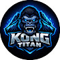 Kong Titan Avatar