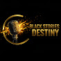 Black Stories Destiny logo