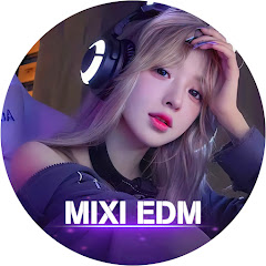 Mixi EDM