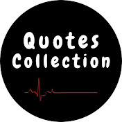 Quotes Collection