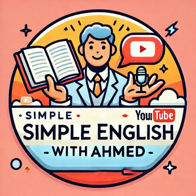  Simple English  with Ahmed 
