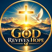 God Revives Hope