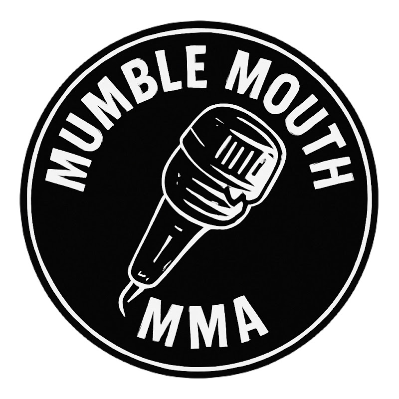 Mumble Mouth MMA