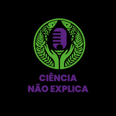 Ciência não explica