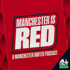Manchester is RED - A Manchester United Podcast