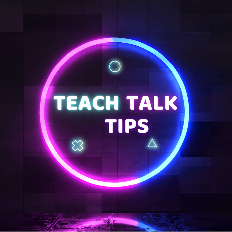 TeachTalkTips