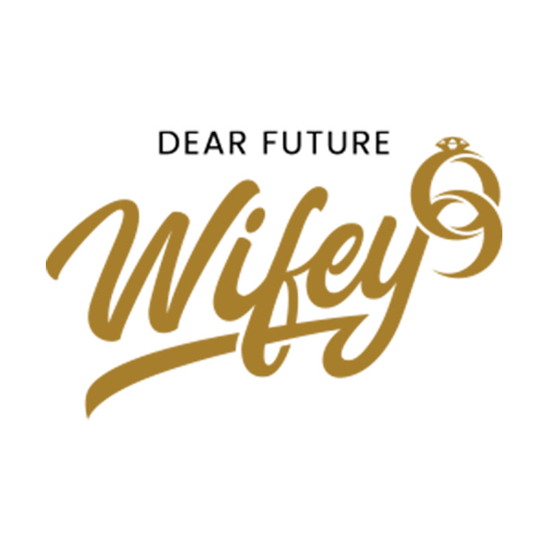 Dear Future Wifey