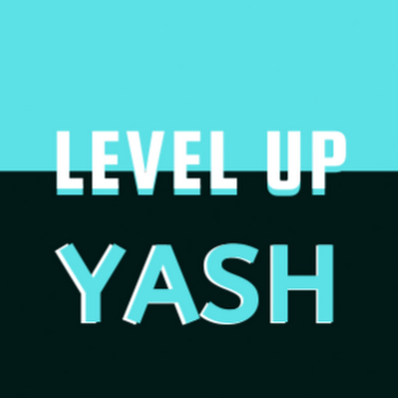 Level Up Yash !