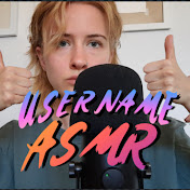 USERNAME ASMR