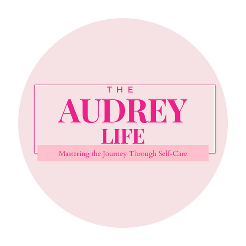 THE AUDREY LIFE
