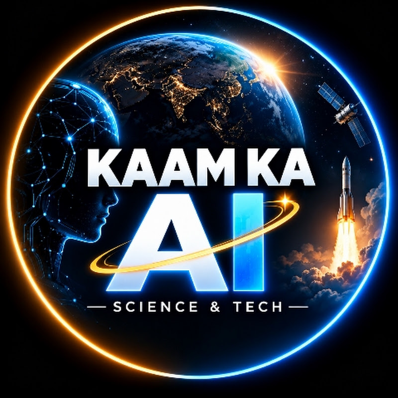 Kaam Ka AI | Science & Tech