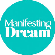 Manifesting Dream