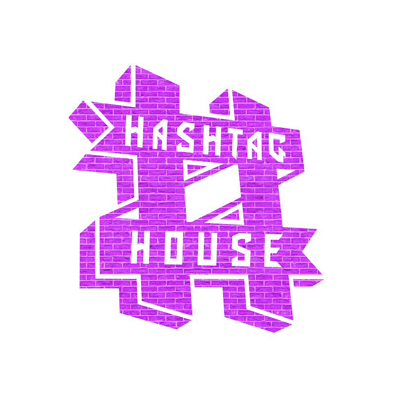 More Hashtag House