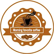 Morning Favorite Coffee