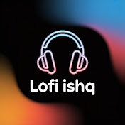 LoFi Ishq