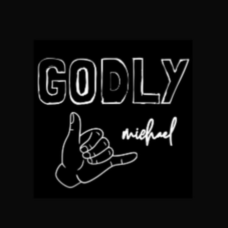 GODLYmichael