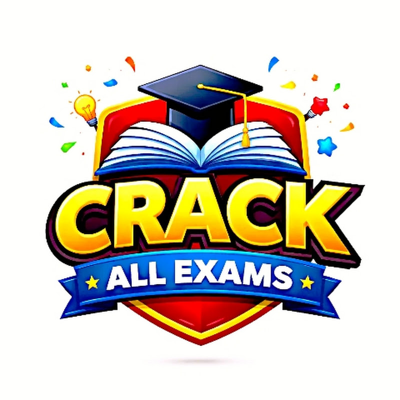 CRACK ALL EXAMS