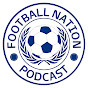 The Football Nation Podcast logo