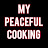 My Peaceful Cooking
