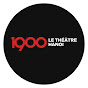 1900 LE THÉÂTRE