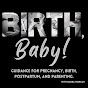 Birth, Baby! Podcast logo