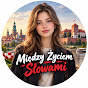 Między Życiem Słowami