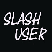 Slash User