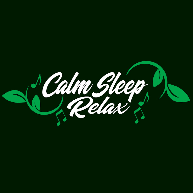 Calm Sleep Relax
