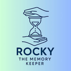Rocky the Memory Keeper