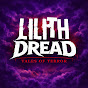 Lilith Dread