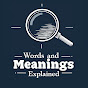 Words and Meanings Explained logo