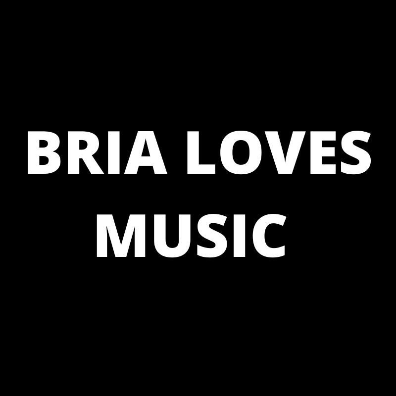 Bria Loves Music