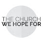 The Church We Hope For logo