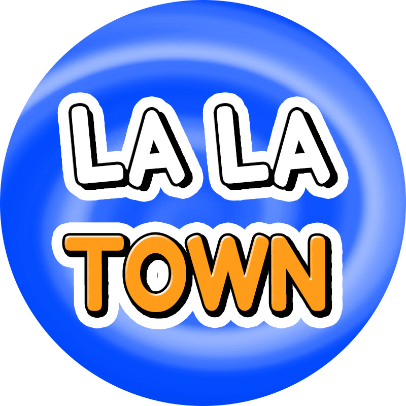 La La Town!