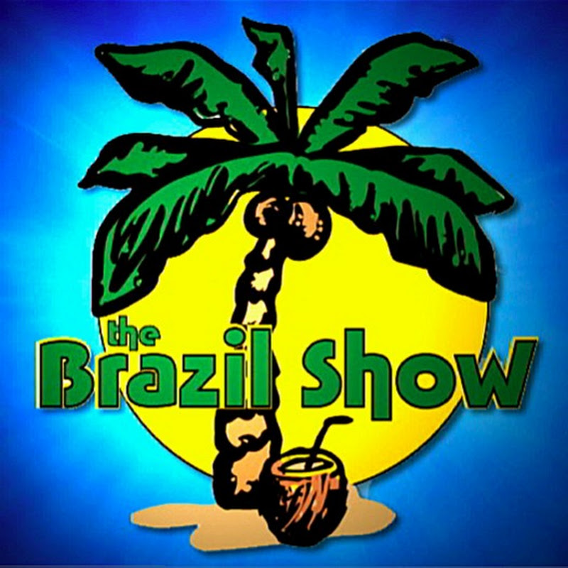 the Brazil Show