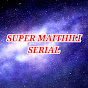 Super Maithili Serial logo