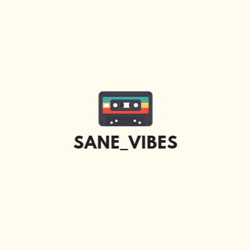 SANE VIBES