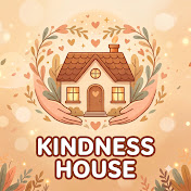 Kindness House