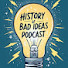8-gf2Dn5tTE-channel-avatar-The History of Bad Ideas Podcast