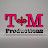 T & M Productions