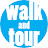 Walk and Tour