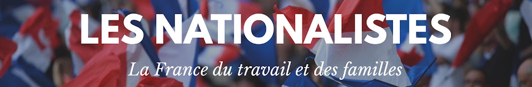 Les Nationalistes YouTube channel avatar