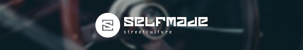 selfmade streetculture YouTube channel avatar