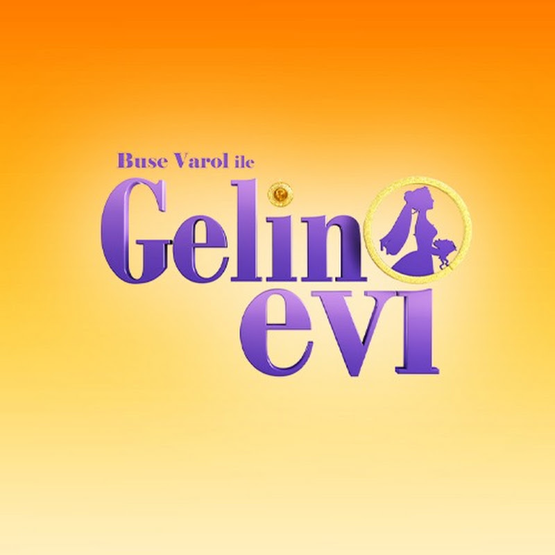 Gelin Evi