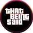 trVC-2IZzDI-channel-avatar-That Being Said