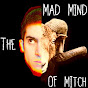 The Mad Mind of Mitch